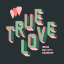 True Love • Tattoo Collective Amsterdam