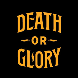 Death or Glory KBH
