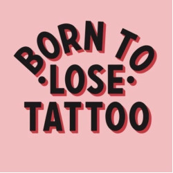 Born To Lose