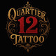 Quartier 12 Tattoo