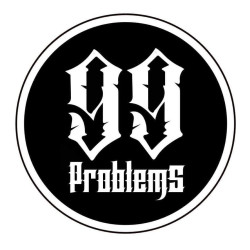 99 Problems | Tattoo&Piercing